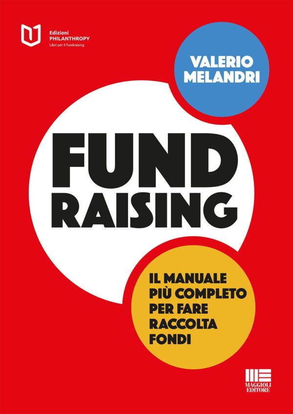 Fundraising Il Manuale Piu Completo Per Fare Raccolta Fondi