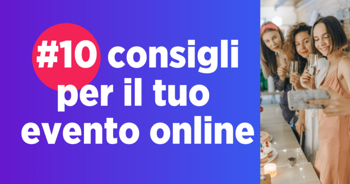 Organizzare Un Evento Online