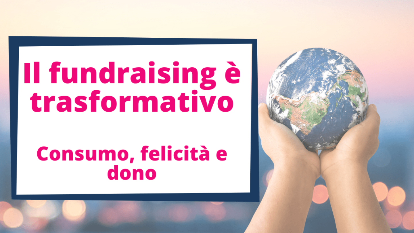 Il Fundraising è Trasformativo