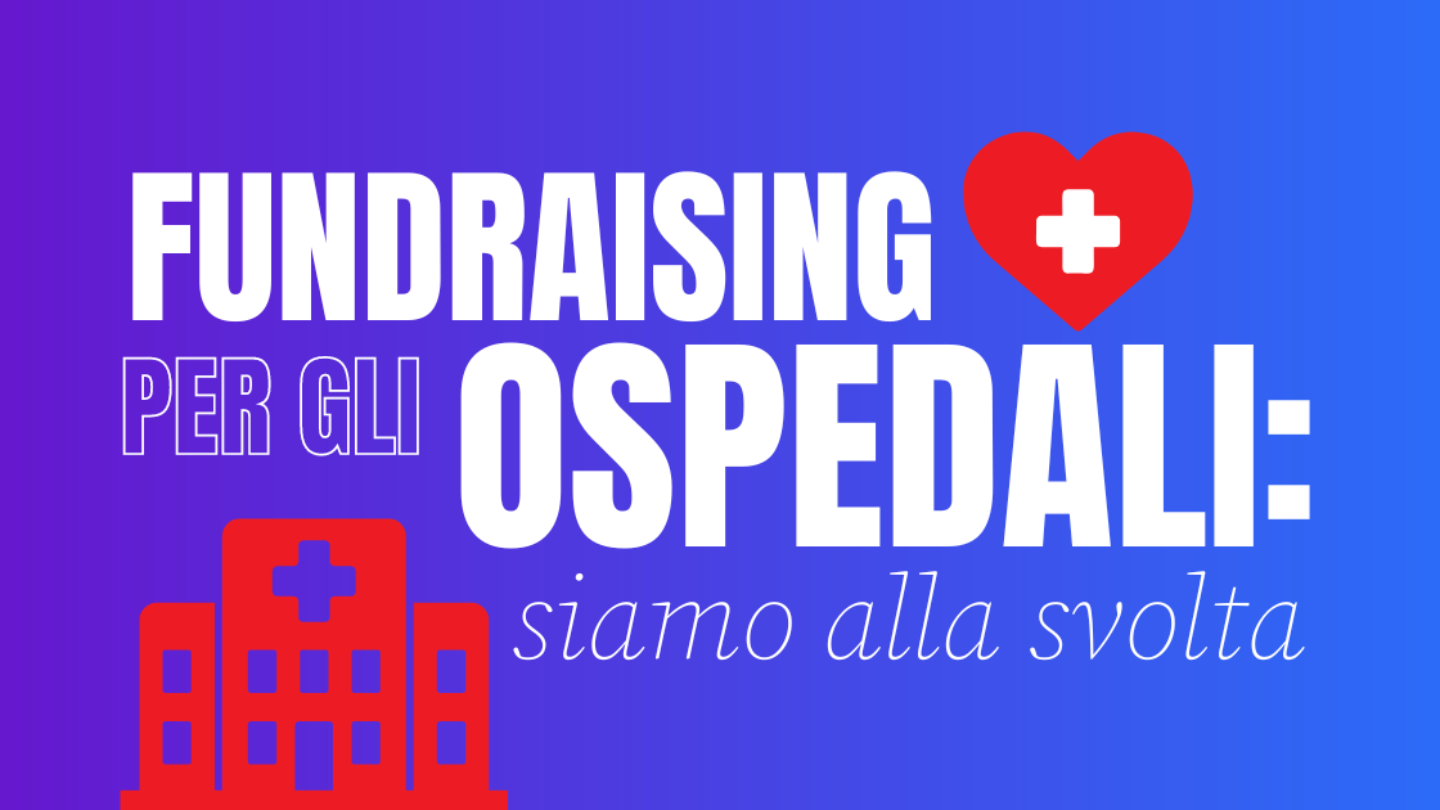 Fundraising Per Ospedali