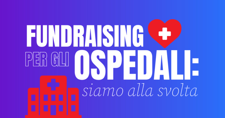Fundraising Per Ospedali