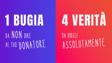 1 Bugia 4 Verità Articolo Fundraising