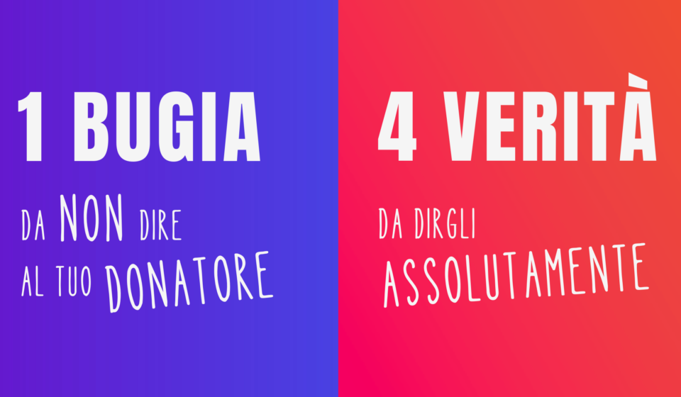 1 Bugia 4 Verità Articolo Fundraising