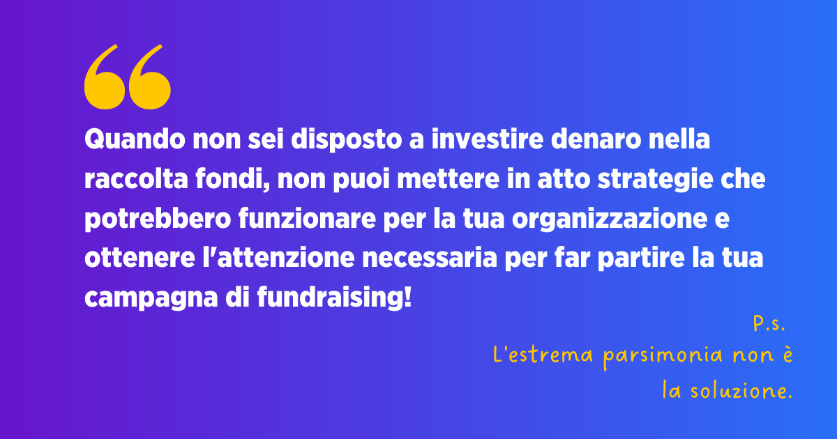 Spendere Per Fare Fundraising