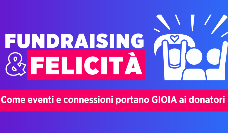 articolo fundraising e felicità