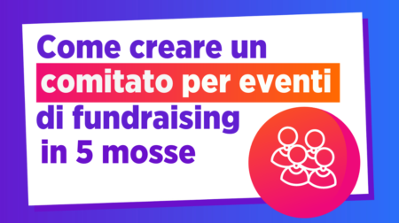 Come Creare Un Comitato Per Eventi