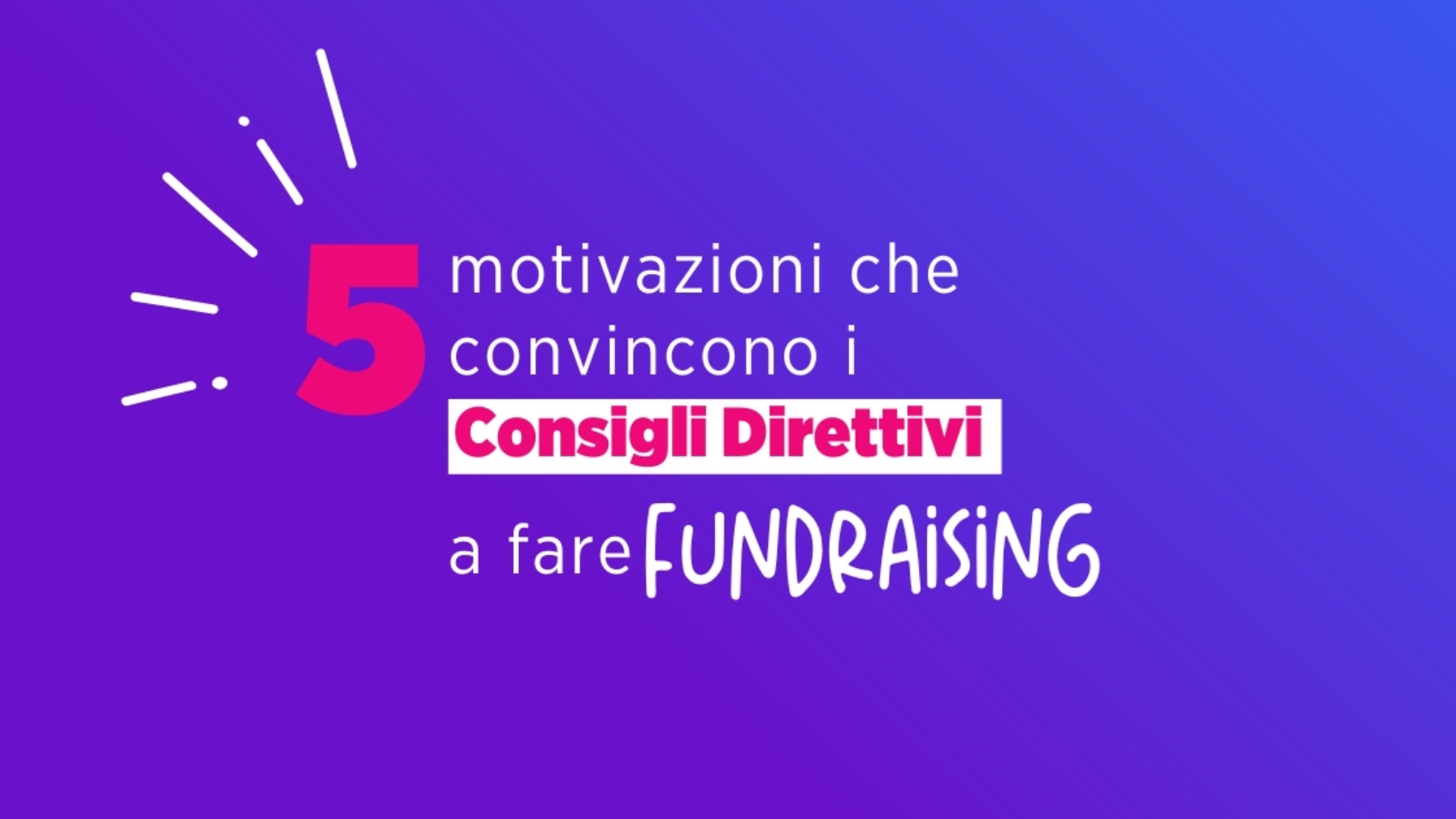 5 motivazioni