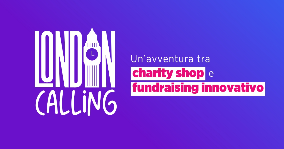 avventura tra charity shop e fundraising