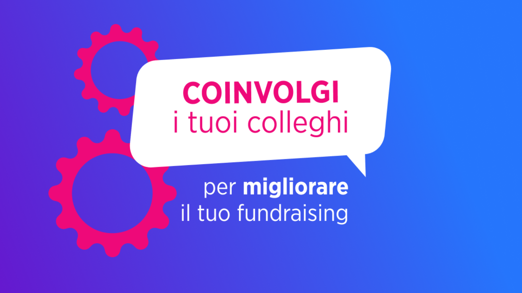 Coinvolgere Colleghi Fundraising