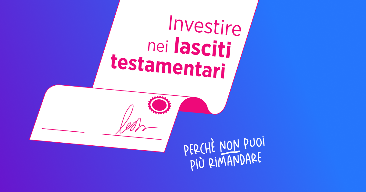 Investire Lasciti Testamentari